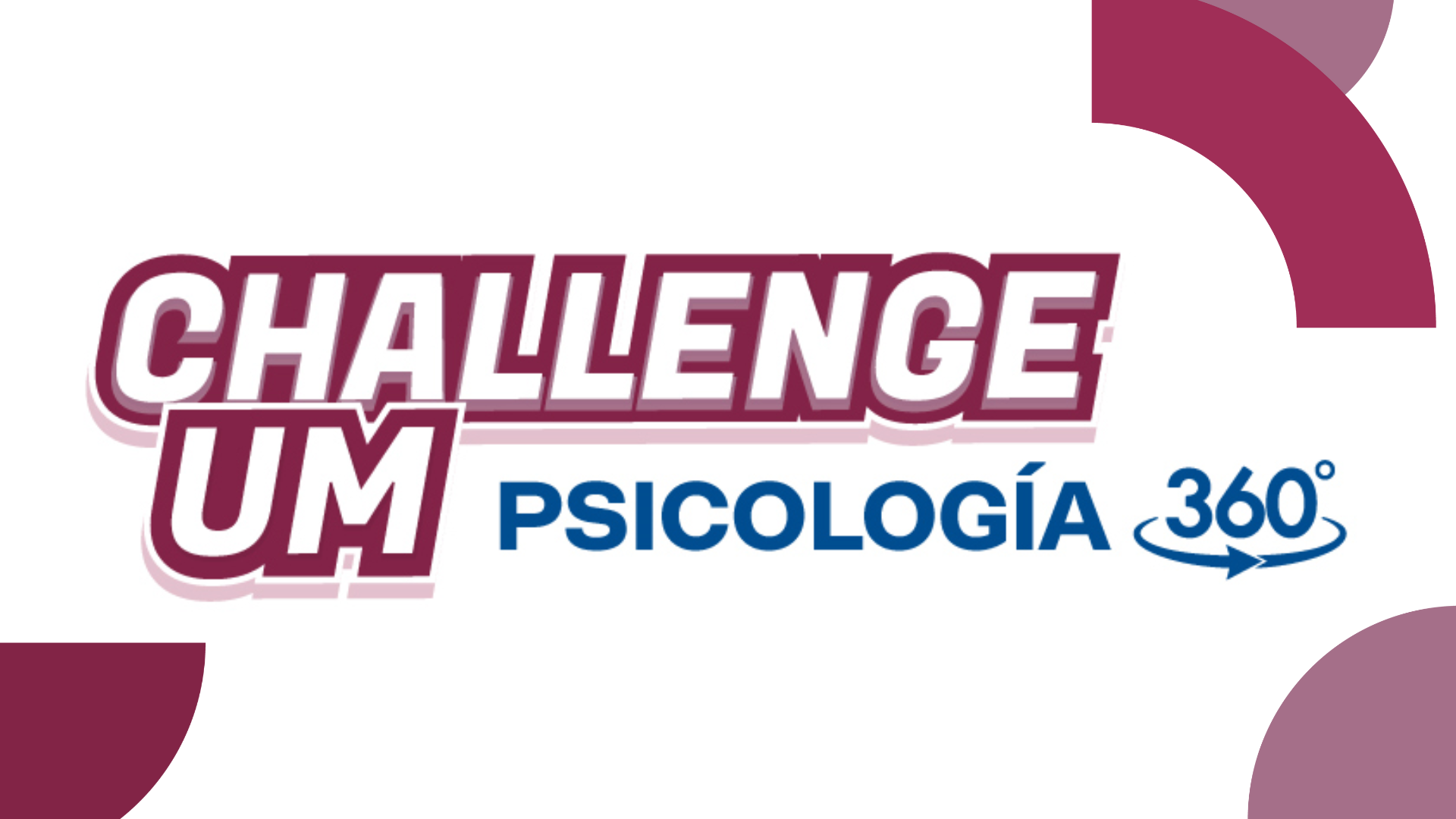 Challenge UM: Psicología 360