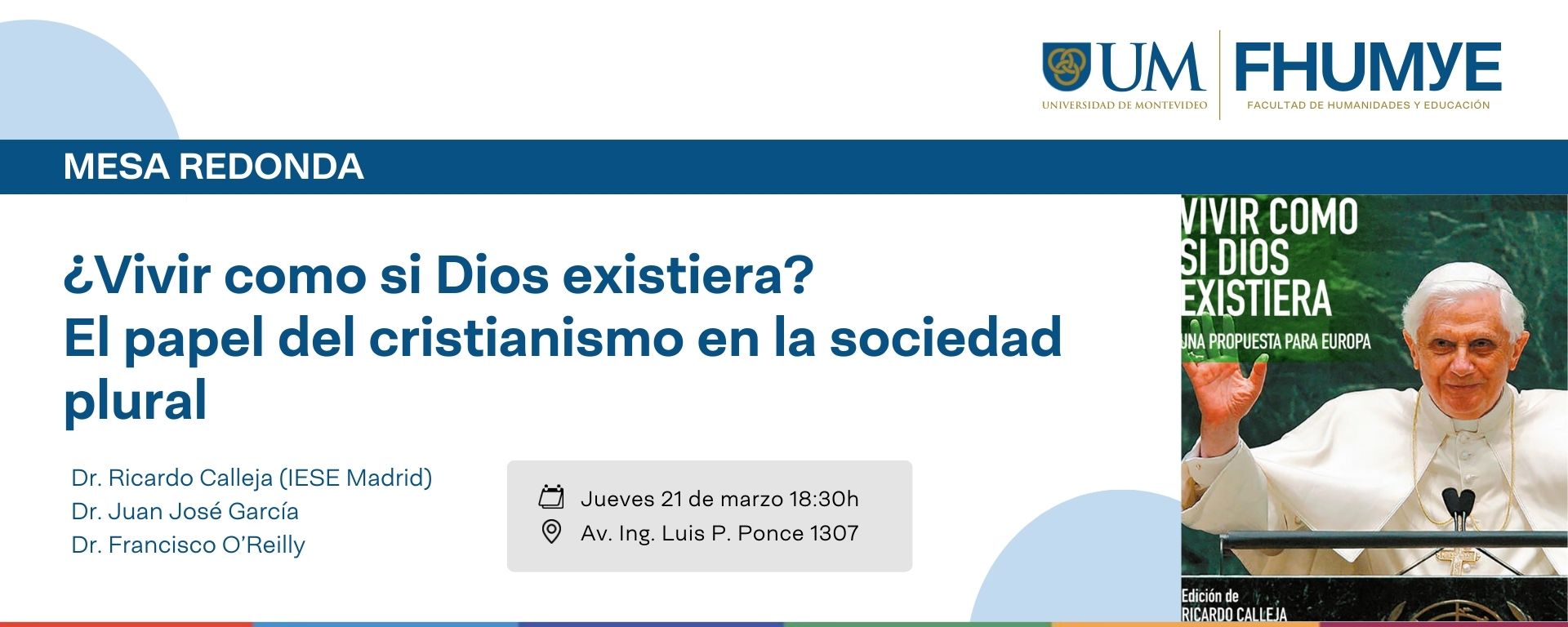 Mesa redonda: ¿Vivir como si Dios existiera?