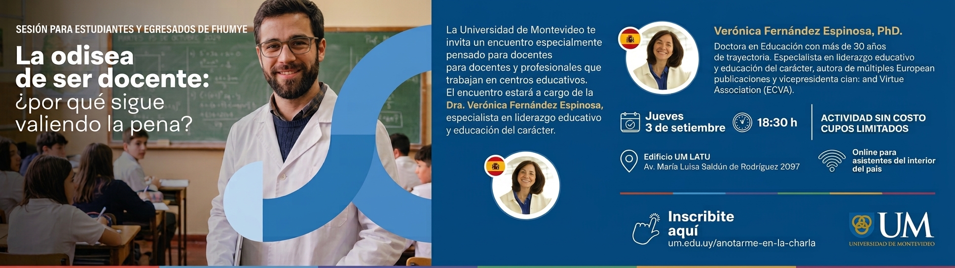 La Universidad de Montevideo invita a docentes y profesionales de centros educativos a participar de este encuentro reflexivo a cargo de la Dra. Verónica Fernández Espinosa (PhD), referente internacional con más de 30 años de trayectoria en liderazgo educativo y educación del carácter.