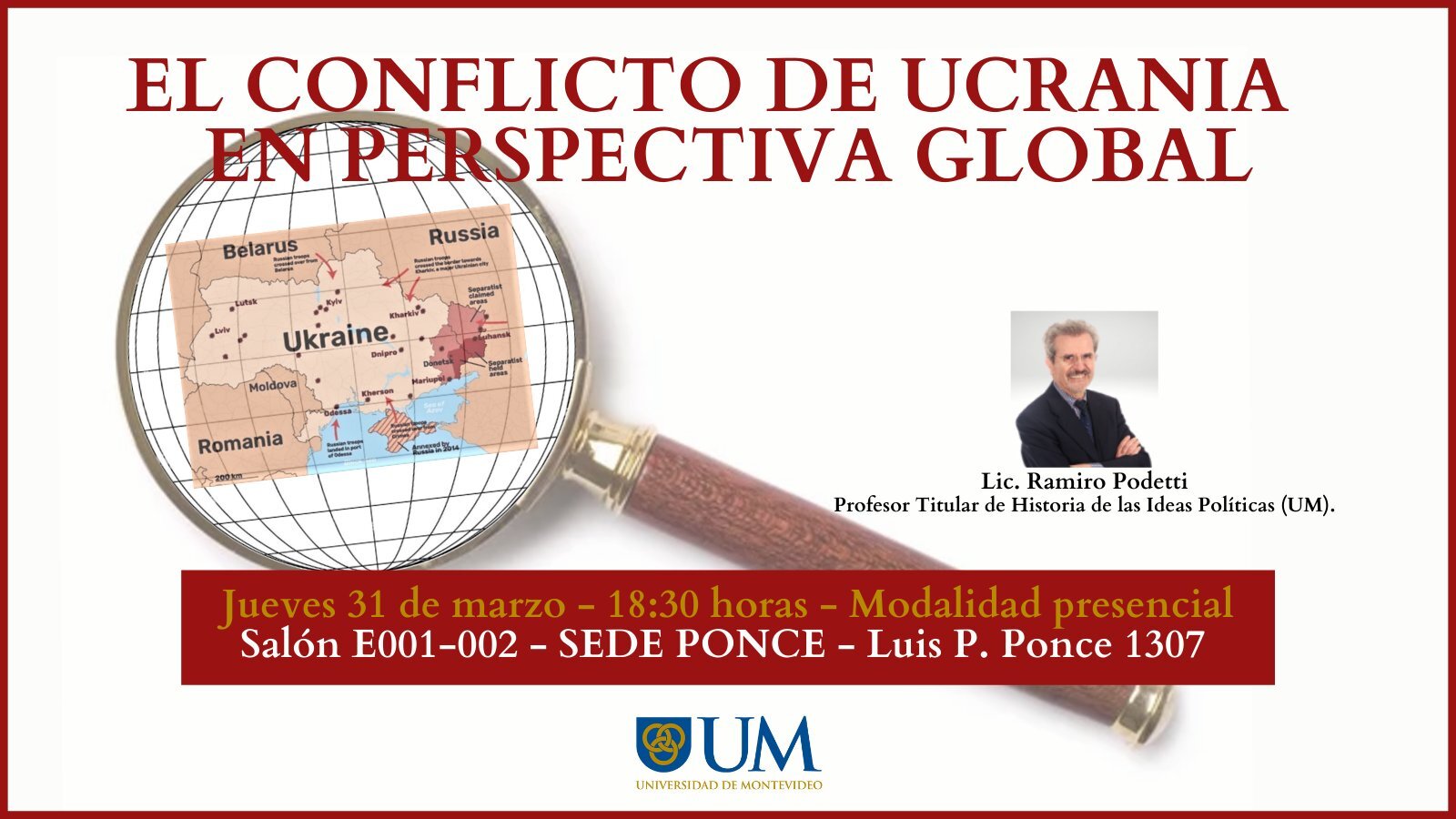 El conflicto de Ucrania en perspectiva Global, con Lic. Ramiro Podetti, Universidad de Montevideo