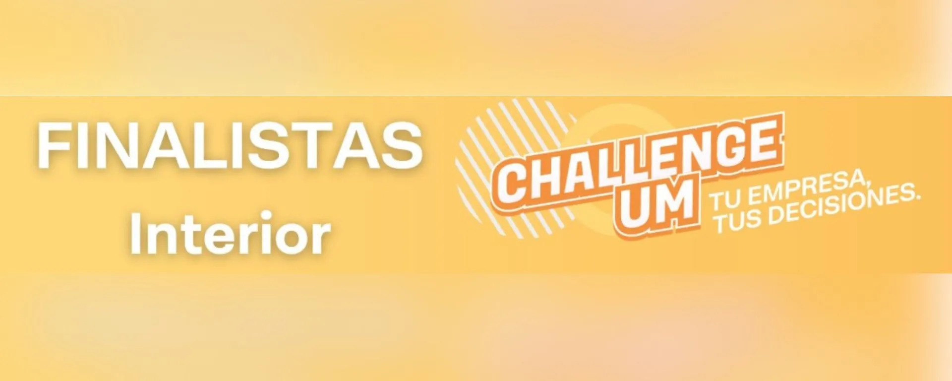 Finalistas de la ronda interior del Challenge UM FCEE 2025: Tu Empresa, Tus Decisiones Finalistas de la ronda interior del Challenge UM FCEE 2025: Tu Empresa, Tus Decisiones